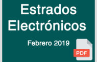 Estrados Electrónicos Febrero 2019
