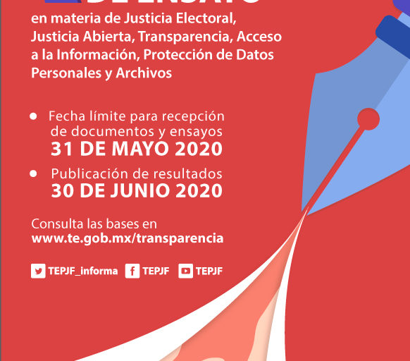 7º Concurso Nacional de Ensayo en Materia de Justicia Electoral, Justicia Abierta, Transparencia, Acceso a la Información, Protección de Datos Personales y Archivos